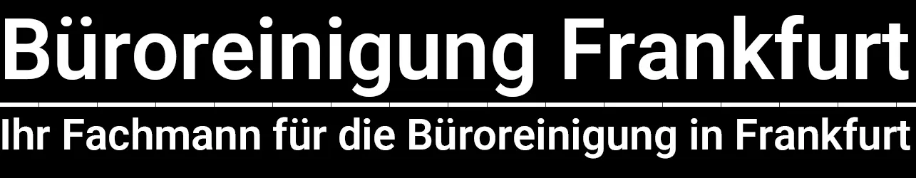 Büroreinigung Frankfurt